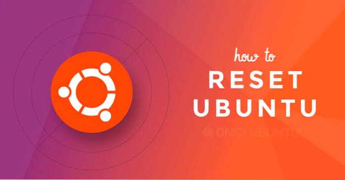 how to reset ubuntu to factory state